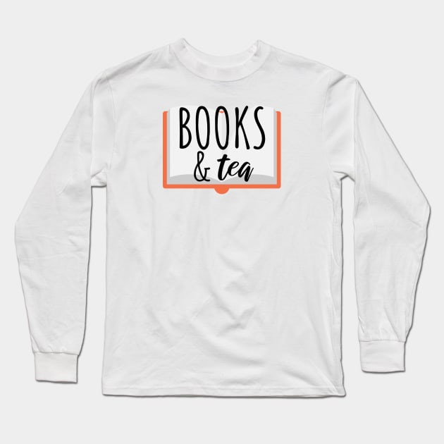 Bookworm books and tea Long Sleeve T-Shirt by maxcode